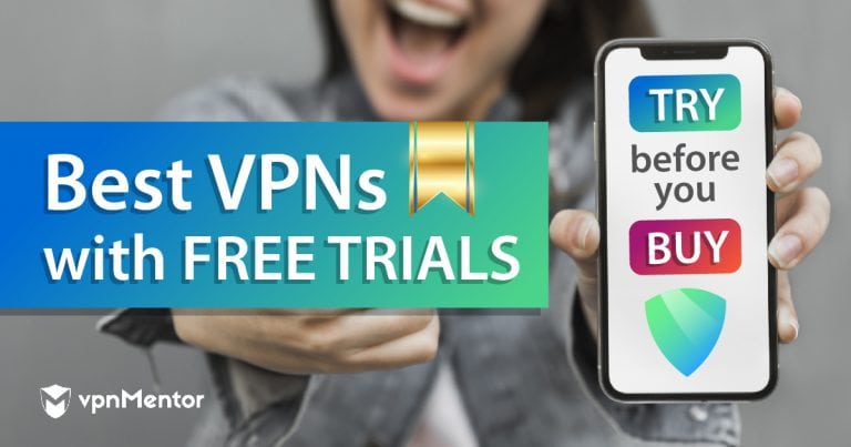 11 Кращих Безкоштовних Пробних Версій VPN 2025 року
